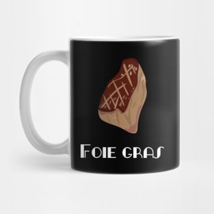 Foie gras FOGS FOOD FRENCH 9 Mug
